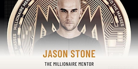JASON STONE - THE MILLIONAIRE MENTOR | GPG Mastermind Series