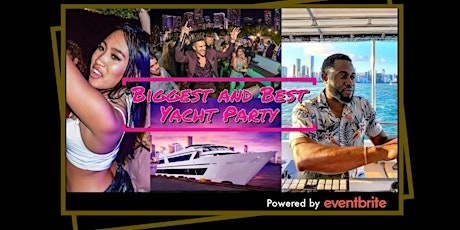 MEGA YACHT PARTY EXPERIENCE & OPEN BAR INCLUDED ON YACHT