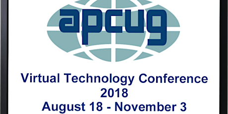 APCUG's 2018 Summer Virtual Technology Conference