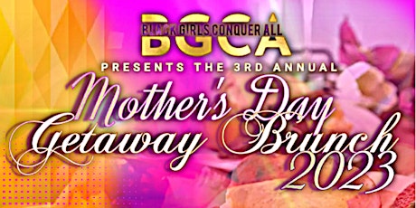 BGCA 3rd Annual Mother's Day Brunch primary image