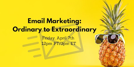 Email Marketing: From Ordinary to Extraordinary