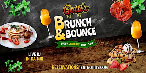 Brunch 'N Bounce @ Gotti's primary image