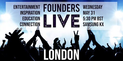 Founders Live London primary image