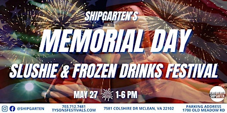 Shipgarten's Memorial Day Slushie & Frozen Drinks Festival