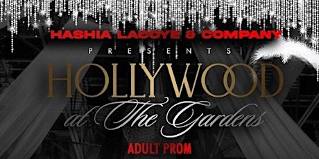 Hollywood at the Gardens (Adult Prom)