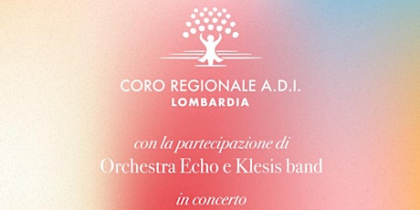 Concerto CORO REGIONALE ADI Lombardia