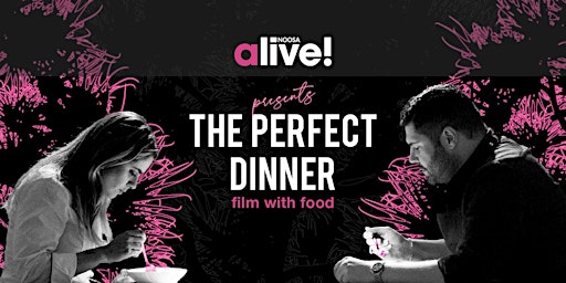 FILM with FOOD  'THE PERFECT DINNER' -event has now 'SOLD OUT' primary image