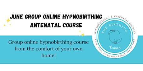 June Online Group Hypnobirthing - 12 Hours primary image