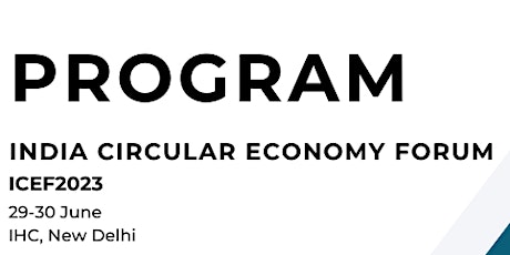 India Circular Economy Forum, ICEF 2023