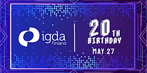 IGDA Finland 20 Years -  Birthday Party