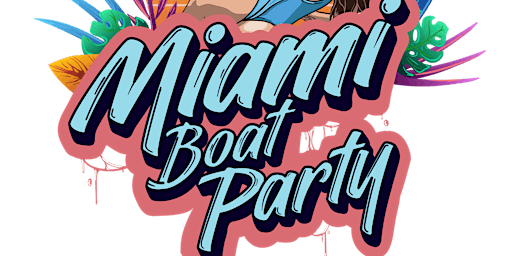 MIAMI BOAT PARTY - HIP HOP &  REGGAETON primary image
