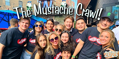 The Mustache Crawl- Chicago's BIGGEST Bar Crawl!