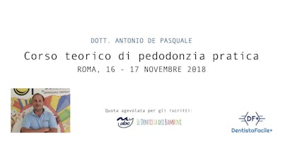 Corso teorico di Pedodonzia Pratica Corso teorico di Pedodonzia Pratica