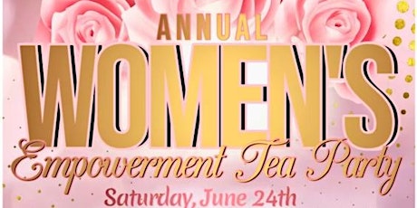 Danni S Event Essentials Presents…Women’s Annual Tea Party
