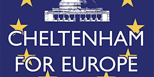 Cheltenham for Europe - Become a Member primary image