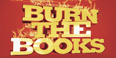 Hauptbild für BURN THE BOOKS @ FICTION NIGHTCLUB | FRIDAY APRIL 5TH