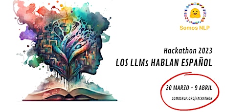 Hackathon Somos NLP 2023: Los LLMs hablan Español primary image