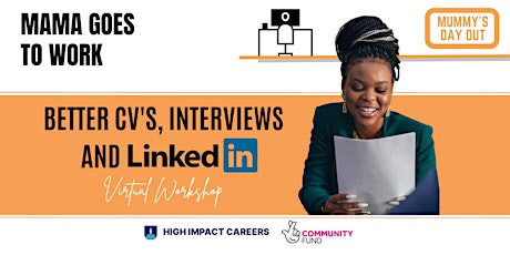 Mama Goes to Work - Better CV, Interviews & LinkedIn Workshop primary image