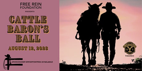 Cattle Baron's Ball Benefiting Free Rein Foundation