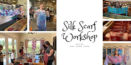 Create a Silk Scarf, SIP & DIP Workshop- SPERLING VINEYARDS