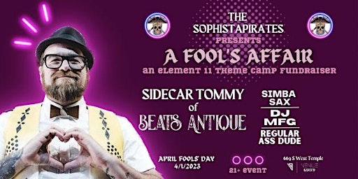A Fool's Affair featuring Sidecar Tommy of Beats Antique