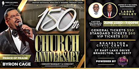 WOSMBC 150th Church Anniversary Dinner Banquet & Concert feat. Byron Cage