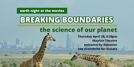 Earth Night at the Movies - Breaking Boundaries: the science of our planet