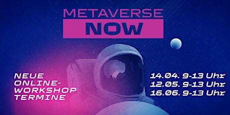 Metaverse Now Workshop Juni 2023