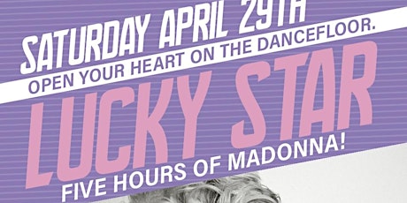 LUCKY STAR! A Full Night Of Madonna