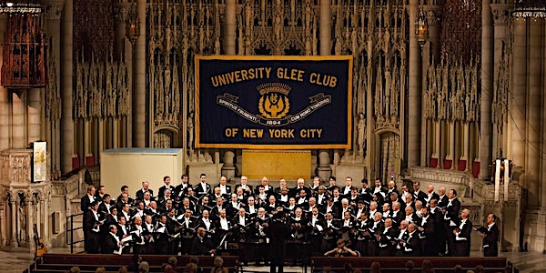 The University Glee Club of NYC presents our 256th Members' Concert