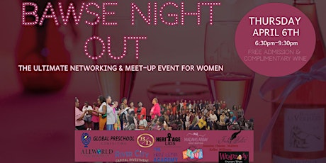 BAWSE NIGHT OUT-THE ULTIMATE NETWORKING & MEET-UP EVENT FOR WOMEN primary image