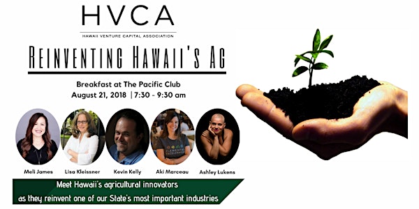 HVCA Breakfast: Reinventing Hawaii's Ag