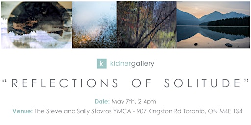 Reflections of Solitude - Opening Reception