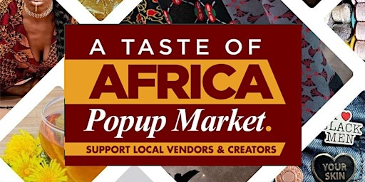 April - Taste of Africa Popup Market - Brooklyn