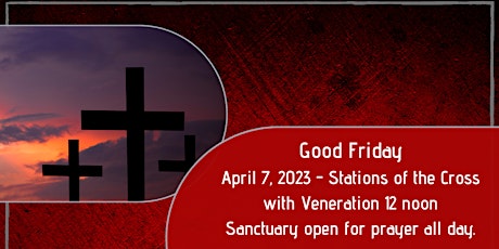 Good Friday - Stations of the Cross Service