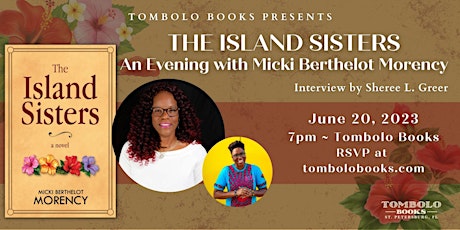 The Island Sisters Book Launch with Micki Berthelot Morency