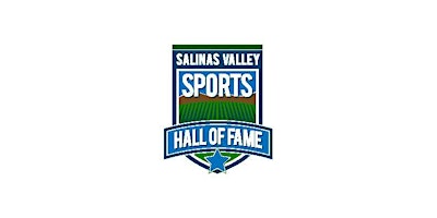 Imagem principal de 10th Annual Salinas Valley Sports Hall of Fame Induction