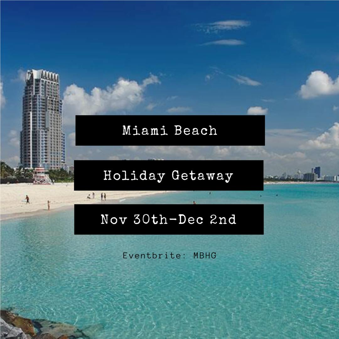 Miami South Beach Holiday Getaway 30 Nov 2018 Miami South Beach Holiday Getaway