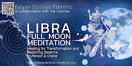 Primaire afbeelding van Libra Full Moon Meditation | In-Person and Online
