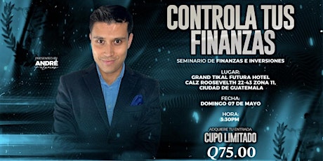 Mega Evento Guatemala Controla tus Finanzas