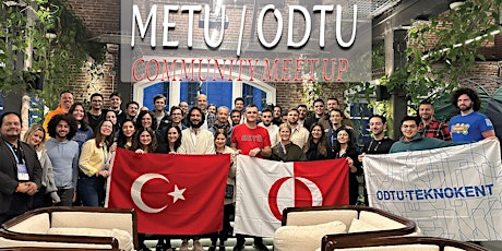 ODTU / METU  COMMUNITY MEETUP primary image