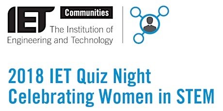 2018 IET Women in STEM Quiz Night primary image