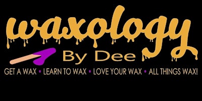 Imagen principal de WaxologyByDee Advanced Body Waxing CEU Class  $100