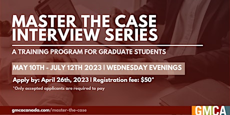 GMCA | 2023 Master the Case Interview Series primary image