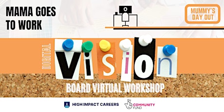 Hauptbild für Mama Goes to Work - Digital Vision Board Workshop