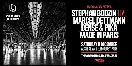 The Warehouse Collective pres. Stephan Bodzin, Marcel Dettmann, Dense & Pika + Made In Paris primary image