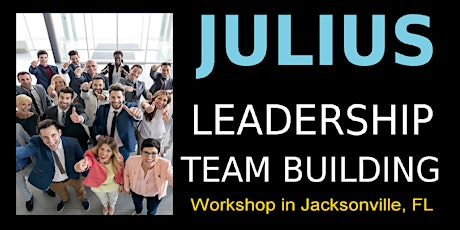 Leadership Team Building Workshop in Jacksonville, FL ⭐ for Teams Only ⭐