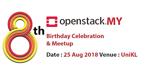 OpenStack 8th Celebration @ OpenStack Meetup-Malaysia OpenStack User Group primary image