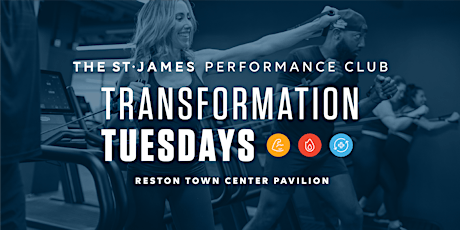 Transformation Tuesdays with The St. James Performance Club Reston