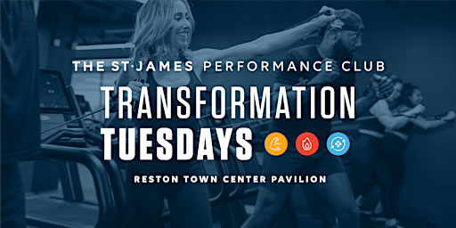 Primaire afbeelding van Transformation Tuesdays with The St. James Performance Club Reston